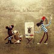 Blaise le balaise !