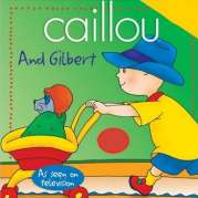 Caillou et Gilbert